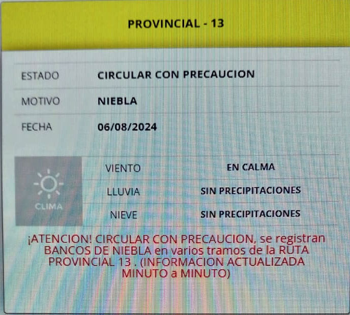 Precaución por niebla al circular por rutas 13 y 158